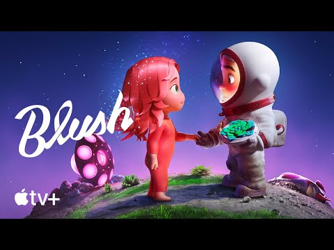 Blush — Official Trailer | Apple TV+