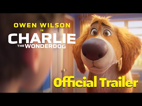 Charlie the Wonderdog | Official Trailer (2026) | Starring Owen Wilson