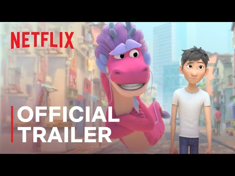 Wish Dragon | Official Trailer | Netflix