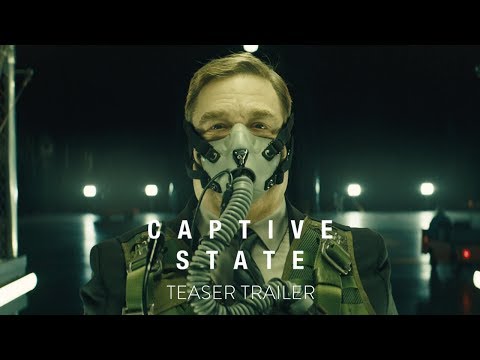 CAPTIVE STATE - OFFICIAL TEASER TRAILER [HD] - In Theaters March 2019