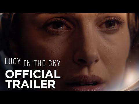 LUCY IN THE SKY | Official Trailer | FOX Searchlight