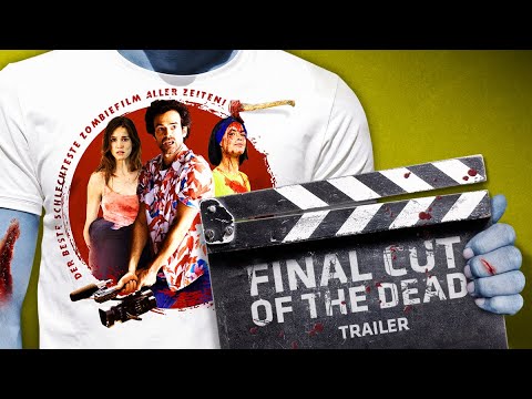 Final Cut of the Dead | Offizieller Trailer Deutsch | Jetzt im Kino