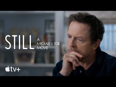 STILL: A Michael J. Fox Movie — Official Trailer | Apple TV+